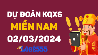  Dự Đoán XSMN 2/3/2024 - Soi Cầu Dự Đoán Miền Nam ngày 2 tháng 3